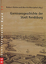 Garnisonsgeschichte der Stadt Rendsburg
