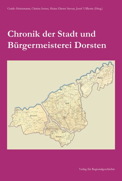 Chronik der Stadt und Bürgermeisterei Dorsten