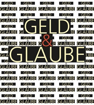 Geld und Glaube