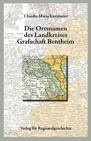 Die Ortsnamen des Landkreises Grafschaft Bentheim