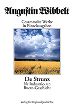 Augustin Wibbelt - Gesammelte Werke in Einzelausgaben / De Strunz