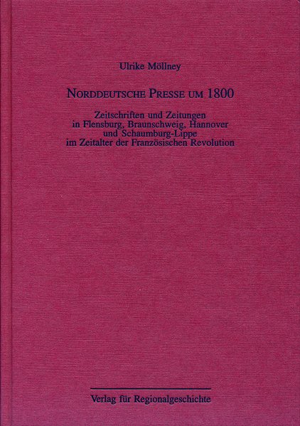 Norddeutsche Presse um 1800