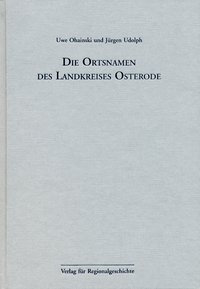 Niedersächsisches Ortsnamenbuch / Die Ortsnamen des Landkreises Osterode