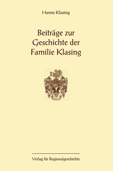 Beiträge zur Geschichte der Familie Klasing