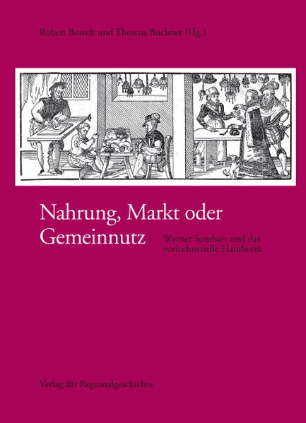 Nahrung, Markt oder Gemeinnutz