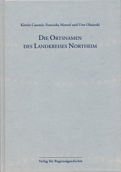 Niedersächsisches Ortsnamenbuch / Die Ortsnamen des Landkreises Northeim