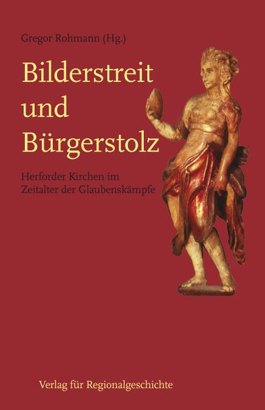 Bilderstreit und Bürgerstolz