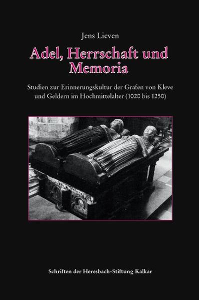 Adel, Herrschaft und Memoria