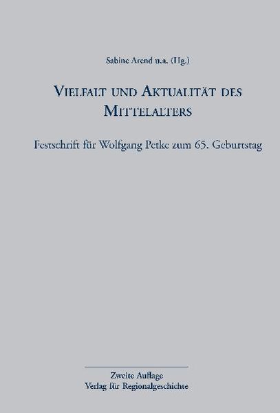 Vielfalt und Aktualität des Mittelalters