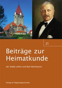 Beiträge zur Heimatkunde der Städte Löhne und Bad Oeynhausen