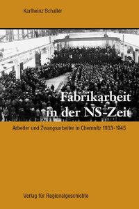 Fabrikarbeit in der NS-Zeit