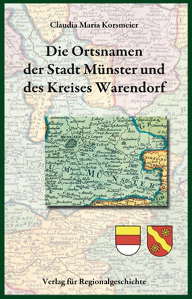 Die Ortsnamen der Stadt Münster und des Kreises Warendorf
