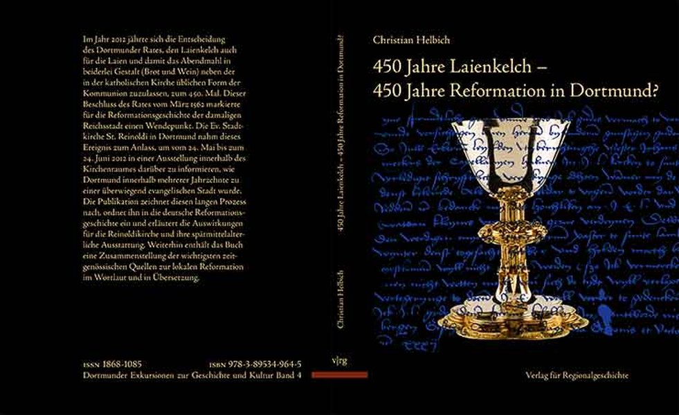 450 Jahre Laienkelch - 450 Jahre Reformation in Dortmund?