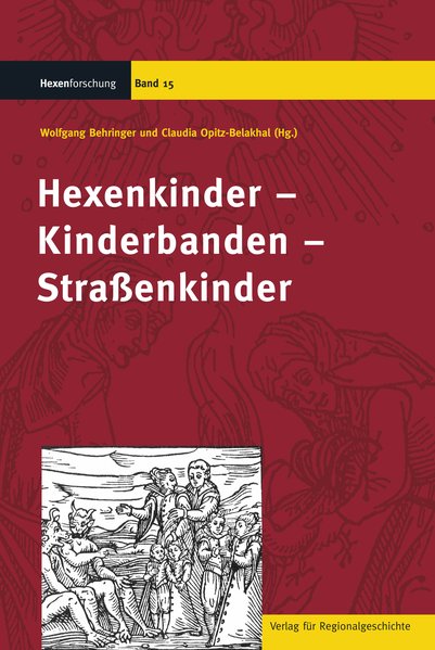 Hexenkinder – Kinderbanden – Straßenkinder