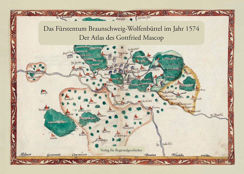 Das Fürstentum Braunschweig-Wolfenbüttel im Jahr 1574